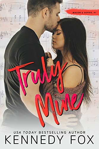 Truly Mine (Mason & Sophie duet Book 1)