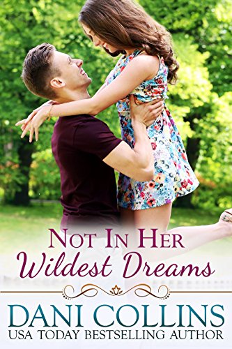 Not In Her Wildest Dreams (Secret Dreams Book 1)