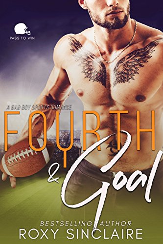 Fourth and Goal (Pass To Win Book 4)