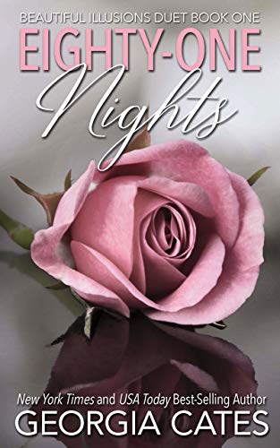 Eighty-One Nights: Beautiful Illusions Duet Book 1