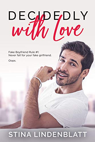 Decidedly With Love (By The Bay Book 3)