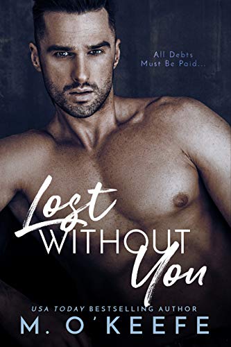 Lost Without You (When We Were Young Book 1)