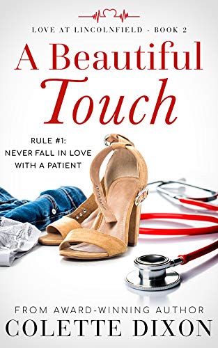 A Beautiful Touch (Love at Lincolnfield Book 2)