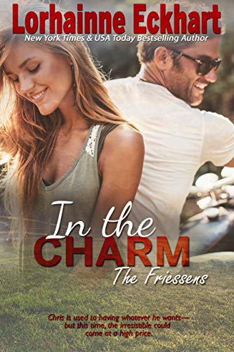 In the Charm (The Friessens Book 13)