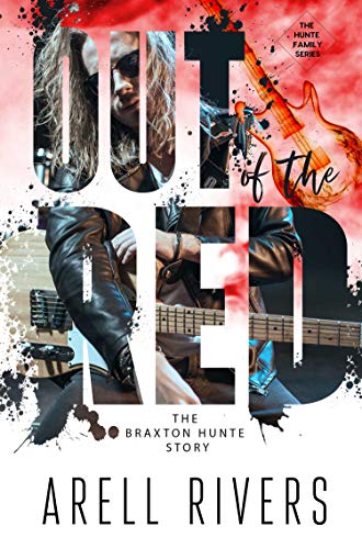 Out of the Red: The Braxton Hunte Story (The Hunte Family Series Book 1)