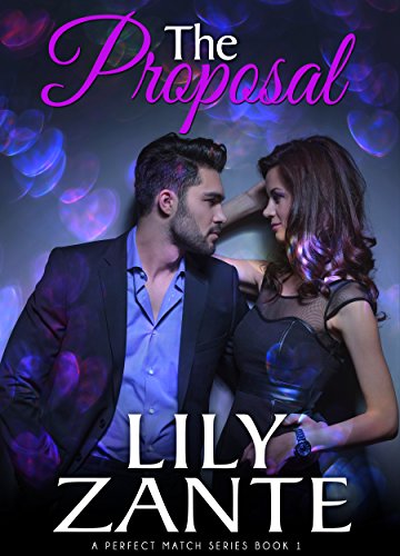 The Proposal (A Perfect Match Series Book 1)