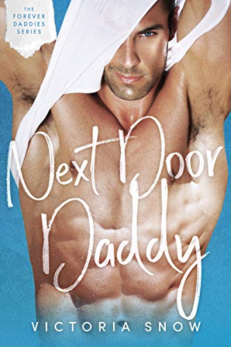 Next Door Daddy (Forever Daddies Book 5)