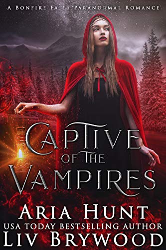 Captive of the Vampires (A Bonfire Fall Paranormal Romance Book 4)