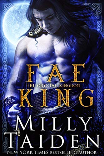 Fae King (The Crystal Kingdom Book 1)