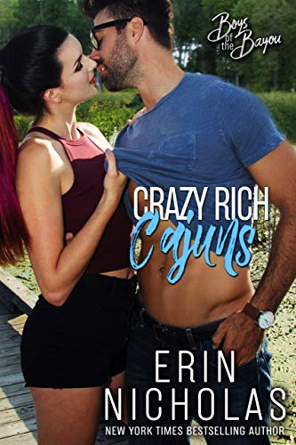 Crazy Rich Cajuns (Boys of the Bayou Book 4)