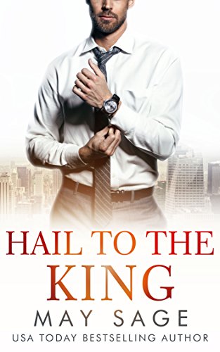 Hail to the King (Kings of the Tower Book 3)