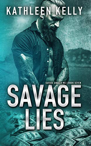 Savage Lies (Savage Angels MC Book 7)