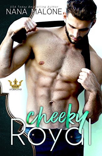 Cheeky Royal (Royals Undercover Book 1)