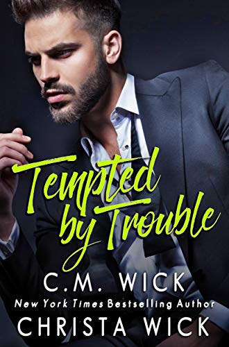 Tempted By Trouble (Austin & Gina)