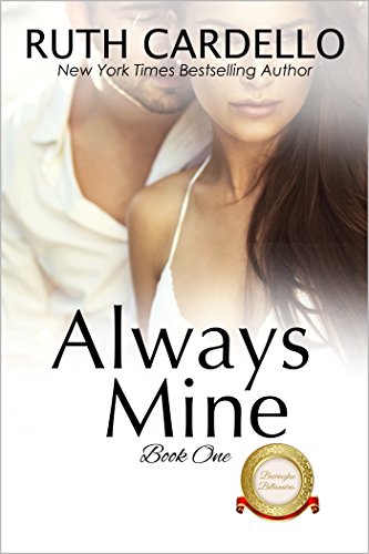 Always Mine (The Barrington Billionaires Book 1)
