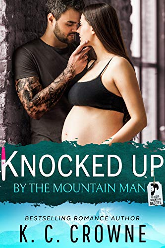 Knocked Up by the Mountain Man