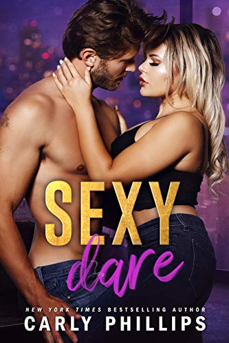 Sexy Dare (The Sexy Series Book 1)