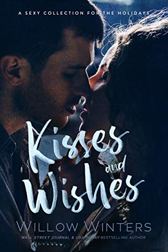 Wishes and Kisses