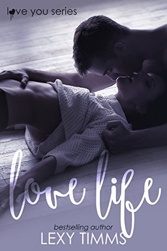 Love Life (Love You Series Book 1)