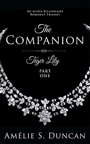 The Companion (Tiger Lily Trilogy Book 1)