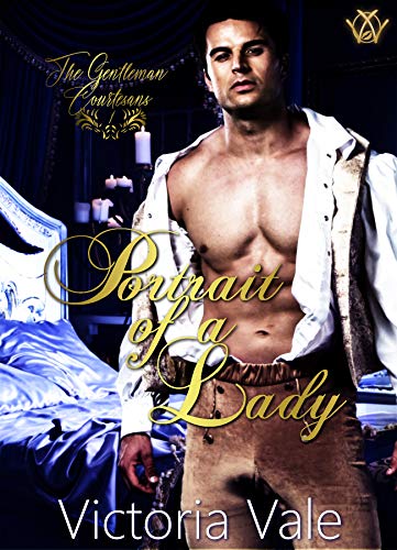 Portrait of a Lady (The Gentleman Courtesans Book 1)