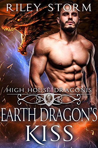 Earth Dragon’s Kiss (High House Draconis Book 4)
