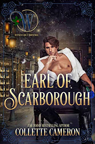 Earl of Scarborough (Wicked Earls’ Club Book 21)