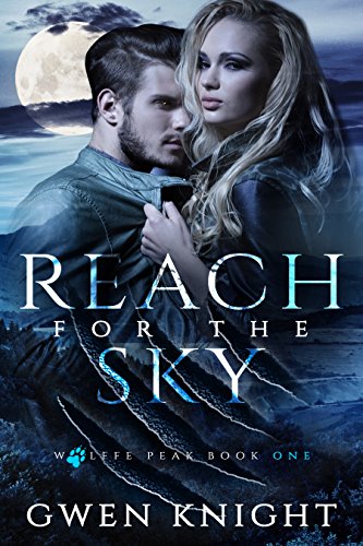 Reach for the Sky (Wolffe Peak Book 1)