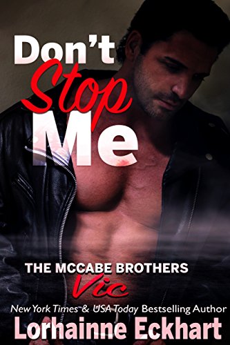 Don’t Stop Me: Vic (The McCabe Brothers Book 1)
