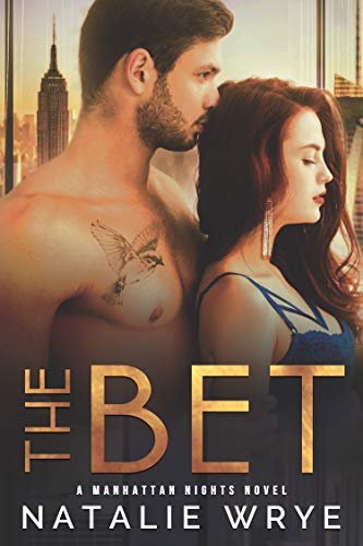 The Bet (Manhattan Nights Book 2)