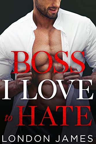 Boss I Love to Hate