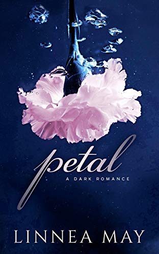 Petal: A Dark Romance