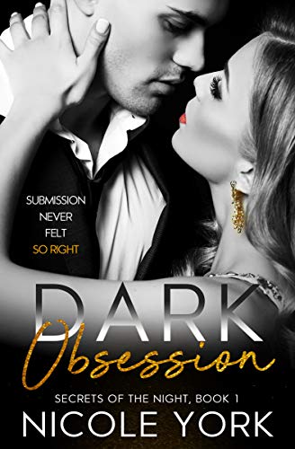 Dark Obsession (Secrets Of The Night Book 1)