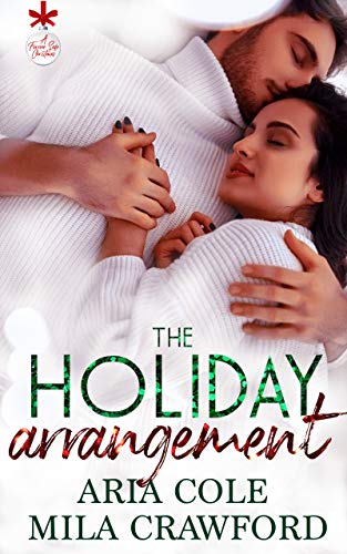 The Holiday Arrangement (A Forever Safe Christmas Book 1)