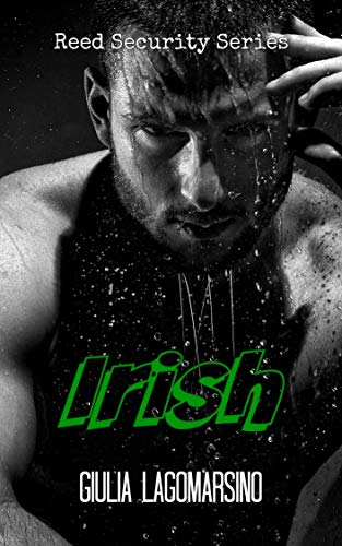 Irish (Reed Security Series Book 5)