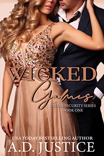 Wicked Games (Steele Security Series Book 1)