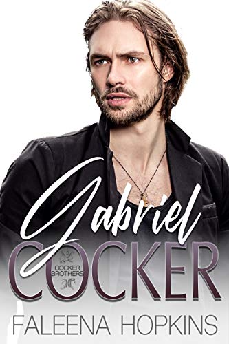 Gabriel Cocker (Cocker Brothers Book 10)