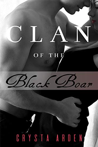 Clan of the Black Boar (Clan Romance Book 1)