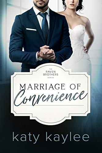 Marriage of Convenience (The Raven Brothers Book 1)