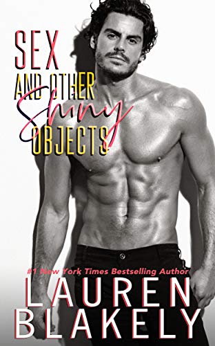 Sex and Other Shiny Objects (Boyfriend Material Book 2)