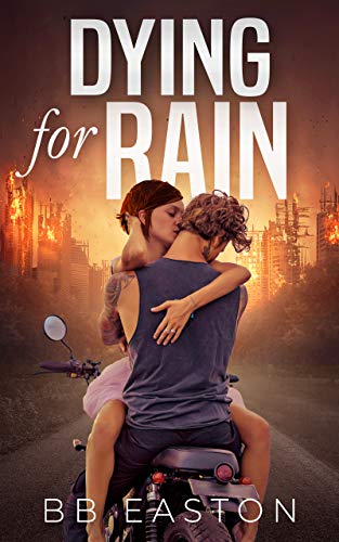 Dying for Rain (The Rain Trilogy Book 3)