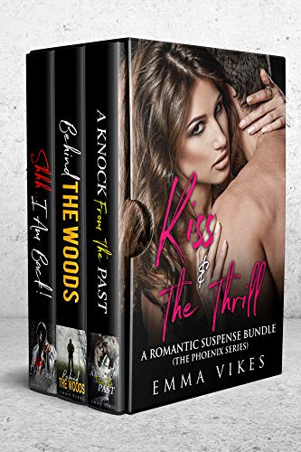 Kiss & The Thrill: A Romantic Suspense Bundle