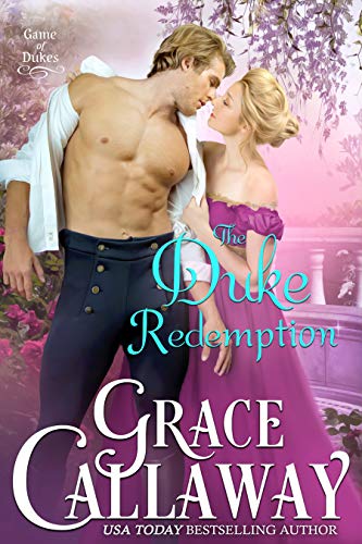 The Duke Redemption (Game of Dukes Book 4)