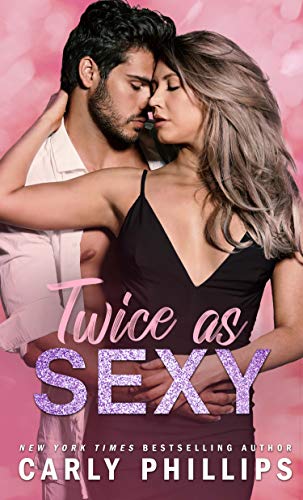 Twice as Sexy (The Sexy Series Book 2)