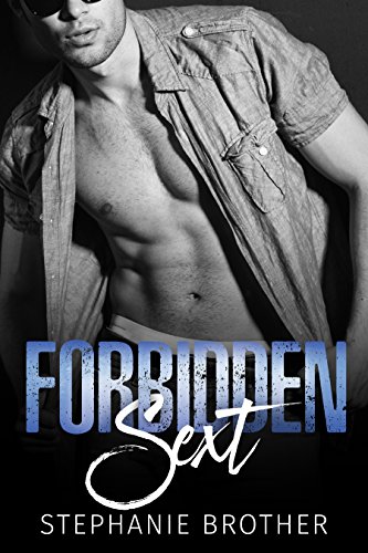 Forbidden Sext (Accidental Stepbrother Book 1)