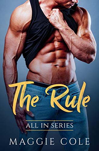 The Rule (All In Series Book 1)