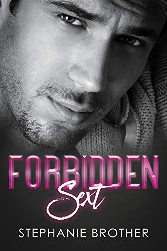 Forbidden Sext (Accidental Stepbrother Book 1)