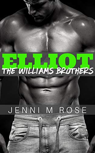 Elliot: The Williams Brothers