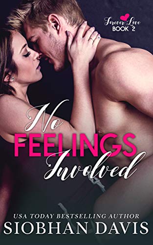 No Feelings Involved (Forever Love Book 2)