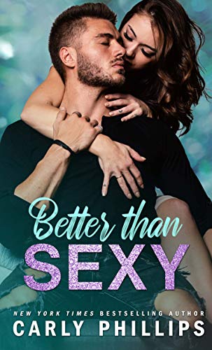 Better than Sexy (The Sexy Series Book 3)